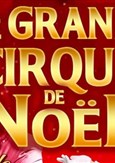 Le Grand Cirque de Noël de Rennes