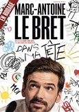 Marc Antoine Le Bret dans Dans ma t�te