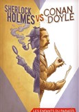 Sherlock Holmes vs Conan Doyle