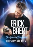 Erick Baert dans Illusions vocales