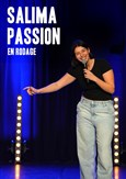 Salima Passion en rodage
