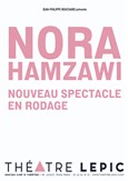 Nora Hamzawi | Nouveau spectacle en rodage