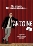 Antoine dans Un jour ici, un jour ailleurs...