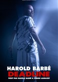 Harold Barbé dans Deadline