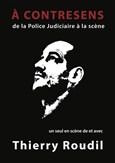 Thierry Roudil dans  contresens