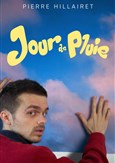 Pierre Hillairet dans Jour de pluie