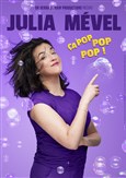 Julia M�vel dans �a pop pop pop !