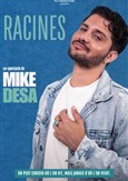 Mike Desa dans Racines