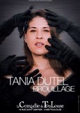 Tania Dutel dans Brouillage