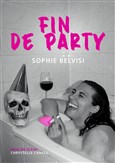 Sophie Belvisi dans Fin de party