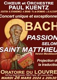 Choeur et orchestre Paul Kuentz : Bach Passion selon Saint Matthieu