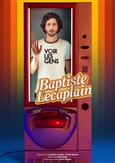 Baptiste Lecaplain dans Voir les Gens