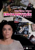 Marl�ne Marc dans Enchant(i)�e