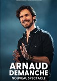 Arnaud Demanche | Nouveau spectacle