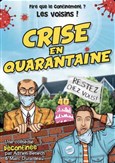 Crise en quarantaine