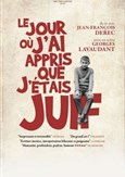 Jean-Franois Derec dans Le jour o j'ai appris que j'tais juif