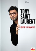 Tony Saint Laurent dans Efficace