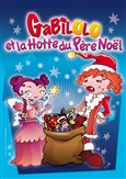 Gabilolo et la Hotte du Pre Nol