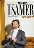 Arnaud Tsamere dans Tous contraints