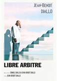 Jean-Benoit Diallo dans Libre arbitre