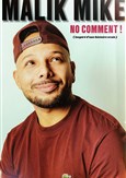 Malik Mike dans No comment !