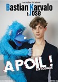 Bastian Karvalo & Jos dans  Poil !