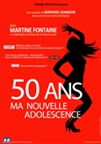 Martine Fontaine dans 50 ans, ma nouvelle adolescence