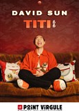 David Sun dans Titi
