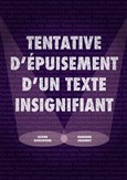 Tentative d'�puisement d'un texte insignifiant