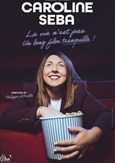 Caroline Seba dans La vie n'est pas un long film tranquille !