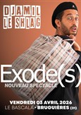 Djamil le Shlag dans Exode(s)