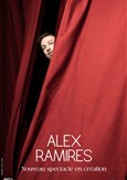 Alex Ramires | Nouveau spectacle