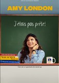 Amy London dans J'étais pas prête !