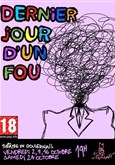 Dernier jour d'un fou