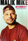 Malik Mike dans No Comment ! Le Darcy Com�die