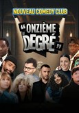 Le Onzième Degré Comedy - Paris 11