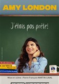 Amy London dans J'�tais pas pr�te