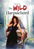 The wild harpsichord (Le clavecin à l'état sauvage)