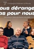 Vous d�rangez pas pour nous 