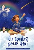 Tu contes pour moi