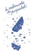 La mélancolie des paquebots