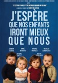 J'esp�re que nos enfants iront mieux que nous 