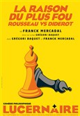 La Raison du plus fou