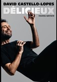 David Castello-Lopes dans D�licieux 