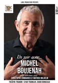 Un soir avec Michel Boujenah Le Trianon