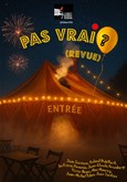 Pas Vrai ? (Revue)