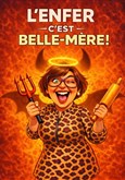 L'Enfer c'est belle-m�re ! 