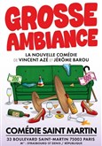 Grosse ambiance