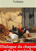 Le Chapon et la Poularde, dialogue philosophique de Voltaire et contes de mon père le jars de J-P Défieux
