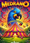 Le Cirque Medrano pr�sente La L�gende de l'Oiseau Bleu Cirque Medrano Villab�